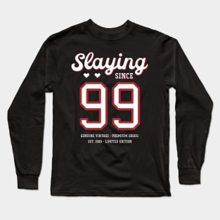 21st Birthday Gift Slaying Since 1999 Long Sleeve T-Shirt